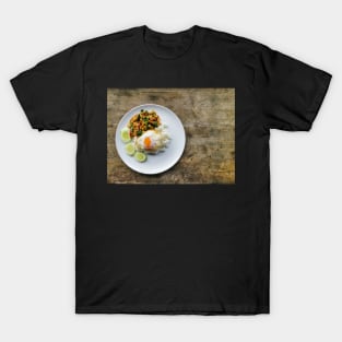 Pad Kra Pao Kai. Stir fry chicken with Thai holy basil. T-Shirt